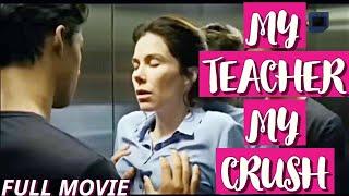 ▶️ My Teacher My Crush Full Movie with dubbed subtitles 