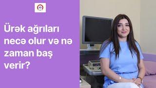 Ürək ağrıları necə olur və nə zaman baş verir? ‍️