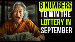 8 LUCKY NUMBERS to WIN the LOTTERY & Become WEALTHY in September 2024 | Buddhist Teachings