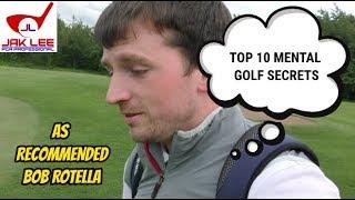 TOP 10 WAYS TO IMPROVE YOUR MENTAL GAME AT GOLF