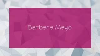 Barbara Mayo - appearance