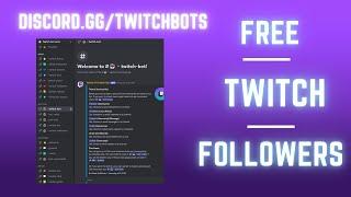 FREE AND FAST TWITCH FOLLOWERS BOT SERVICE | Twitch Services