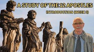 11/03/24 A Study of the 12 Apostles: Introduction | Lesson 3 | East End church of Christ