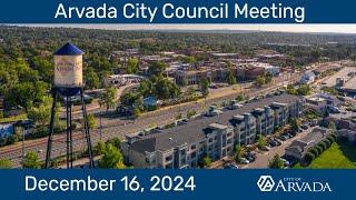 Arvada City Council Meeting - December 16 2024