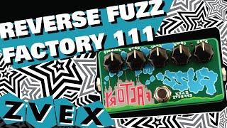 ZVEX Reverse Fuzz Factory 111