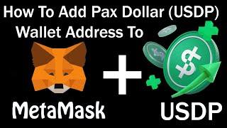 How To Add Pax Dollar (USDP) Wallet Address To Metamask | Pax Dollar (USDP) | Best Cryptocurrency