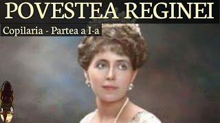 Regina MARIA a ROMANIEI - Povestea vietii mele - 1-