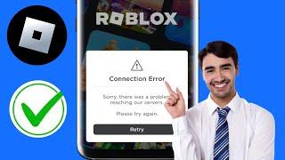 Correggi l'errore di connessione Roblox 2024 | errore di connessione roblox | Errore Roblox |