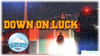 SLRP| Down on Luck | Police Roleplay | #fivem | #gtav | #slrp