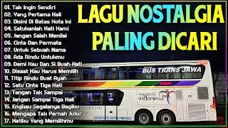 LAGU NOSTALGIA PALING DICARI - LAGU KENANGAN TEMAN PERJALANAN - TAK INGIN SENDIRI