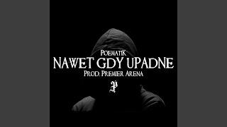 Nawet gdy upadnę