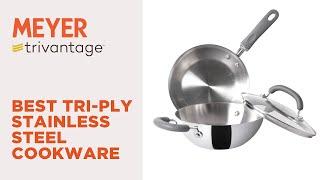 Introduction To Meyer Trivantage | Best Tri-ply Stainless Steel Cookware