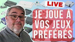 Live : Je joue à VOS jeux préférés (acte II)