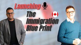 Episode 1 - The Immigration Blue Print - @AskKubeir and Sahil #canada