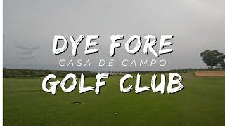 Dye Fore Golf Club, CASA DE CAMPO play 18 with Commentary