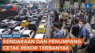 Alasan Mudik Lebaran 2022 Mencetak Rekor