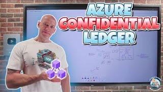 Azure Confidential Ledger Deep Dive