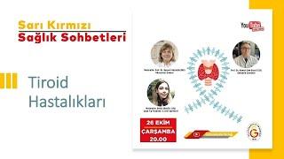 Youtube Canlı: Sarı Kırmızı Sağlık Sohbetleri - Tiroid Hastalıkları 26 Ekim 2022