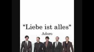 Adoro - Liebe ist alles (Lyrics + English Translation)