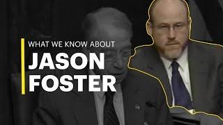 What we know about Jason Foster
