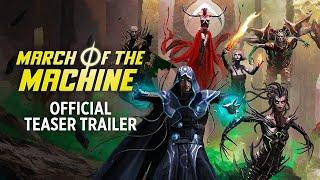 March of the Machine | Official Teaser Trailer