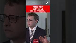 Dziedziczak wbił szpilę dziennikarzom TVN