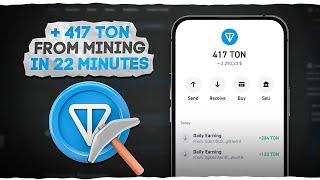 How to Claim 417 TON in Just 22 Minutes – Fast Toncoin Mining Strategy!