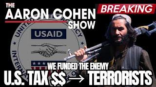 EXPOSED: U.S. Tax Dollars Funded Taliban, Hamas & Hezbollah-Your Money Ended Up in Terrorists’ Hands