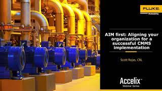 Best Practice Webinar: AIM first: Aligning your organization for a successful CMMS implementation