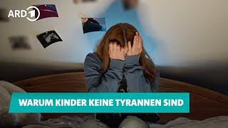 Warum Kinder keine Tyrannen sind | Doku