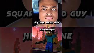 Square head guy VS Herobrine #meme #memes #shorts #fistrick