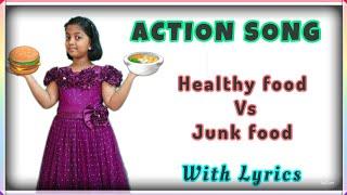 Action Song | Healthy food vs Junk food | Nursery rhymes | Song |