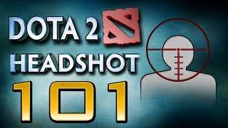 Dota 2 Headshot - Ep. 101