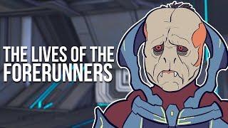 The Lives Of - The Forerunners