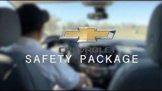 Let's unfold the Chevrolet Safety Package