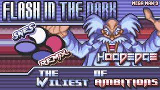 Mega Man 9 - The Wiliest of Ambitions ~ Flash in the Dark 【SNES Remix】