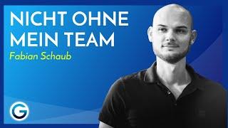 Ziele erreichen: So baust du ein geniales Team auf, das ALLES erreichen kann // Fabian Schaub