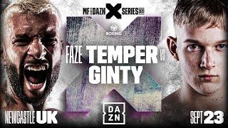 Misfits x DAZN X Series 009: FaZe Temper vs. Ginty DAZN Boxing Countdown Show Livestream