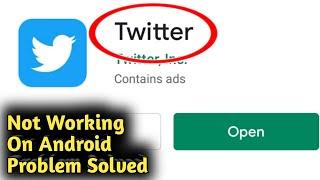 How to Fix Twitter Not Working On Android Problem Solved