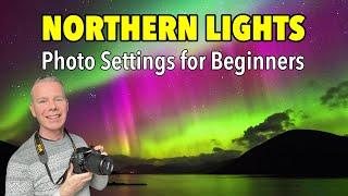 How to Photograph the Northern Lights (For Beginners). Ep. 234.