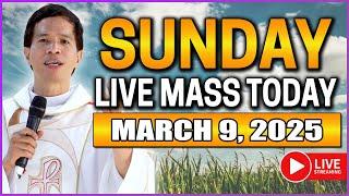 SUNDAY FILIPINO ONLINE LIVE MASS TODAY || MARCH 9, 2025 || FR. FIDEL ROURA