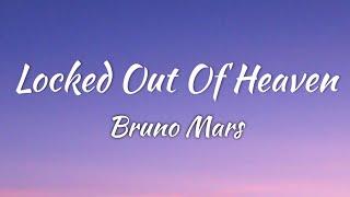 Bruno Mars - Locked Out Of Heaven (Lyrics + Vietsub)