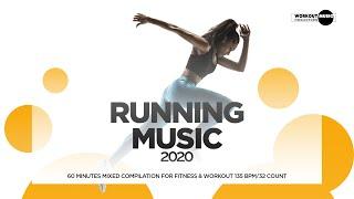 Running Music 2020: 60 Minutes Mixed Compilation for Fitness & Workout (135 bpm/32 Count)