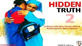 Hidden Truth 2    -  Nigerian Nollywood Movie