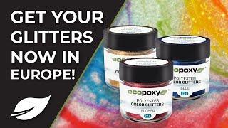 EcoPoxy Polyester Color Glitters - Add Sparkle To Resin Art & Epoxy Projects... Now In Europe!