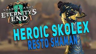 9.2 Resto Shaman Raid Gameplay | Heroic Skolex - Sepulcher of the First Ones | WoW