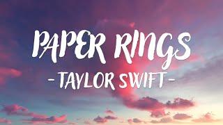 Paper Rings - Taylor Swift // Lyrify