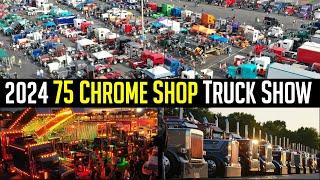 The BEST Chrome Shop Truck Show Yet! | 2024 75 Chrome Shop Truck Show