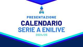  LIVE | Il Nuovo Calendario della Serie A Enilive 2024/2025