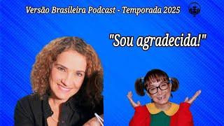 Sandra Mara fala sobre a importância da CHIQUINHA em sua carreira - CORTES DO VERSÃO BRASILEIRA!